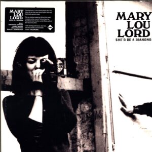 Mary Lou Lord-She'd Be A Diamond-12" Maxi Single (Vinyl)-01