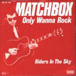 Matchbox-Only Wanna Rock-7" Single (Vinyl)-02