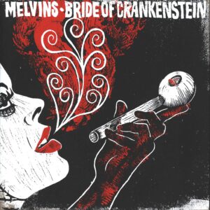 Melvins-Bride Of Crankenstein-10" Vinyl-01