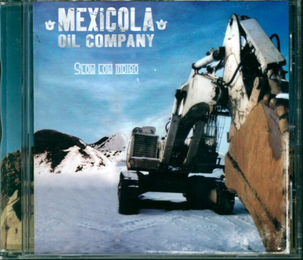 Mexicola Oil Company-Slow Low Indigo-CD-01