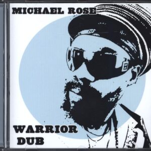 Michael Rose-Warrior Dub-CD-01