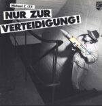Michael Z.-Nur zur Verteidigung!-LP (Vinyl)-01