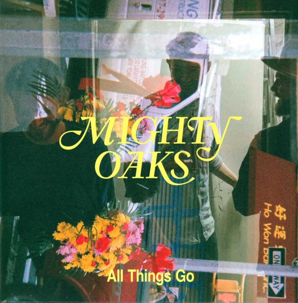 Mighty Oaks-All Things Go-LP (Vinyl)-01