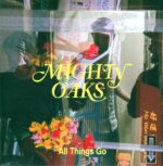 Mighty Oaks-All Things Go-LP (Vinyl)-01
