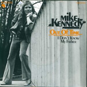 Mike Kennedy-Out Of Time / I Don't Know My Father-7" Single (Vinyl)-01