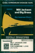 Milt Jackson And Big Brass-For Someone I Love-Tape-01