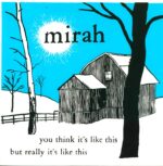 Mirah-You Think It's Like This But Really It's Like This-LP (Vinyl)-01