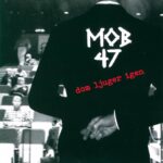Mob 47-Dom Ljuger Igen-7" Single (Vinyl)-01