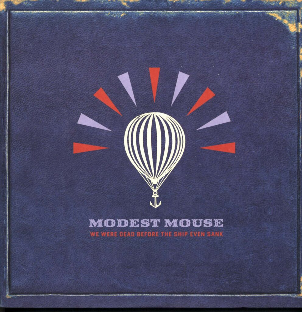 Modest Mouse-We Were Dead Before The Ship Even Sank-LP (Vinyl)-01