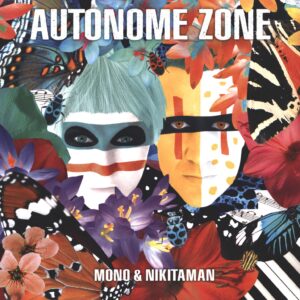 Mono & Nikitaman-Autonome Zone-LP (Vinyl)-01