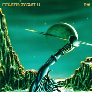 Monster Magnet-25 Tab-LP (Vinyl)-01