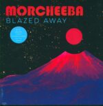 Morcheeba-Blazed Away-12" Maxi Single (Vinyl)-01