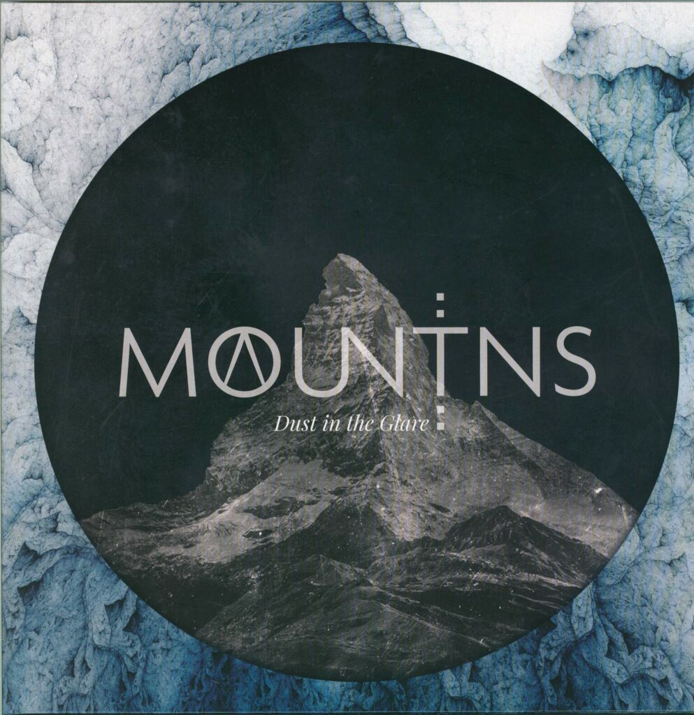 Mountains-Dust In The Glare-Mini LP (Vinyl)-01