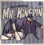 Mr. Kingpin-Introducing... Mr. Kingpin-LP (Vinyl)-01