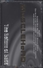 MuSCLEHeAD-The Return Of Bass-Tape-01