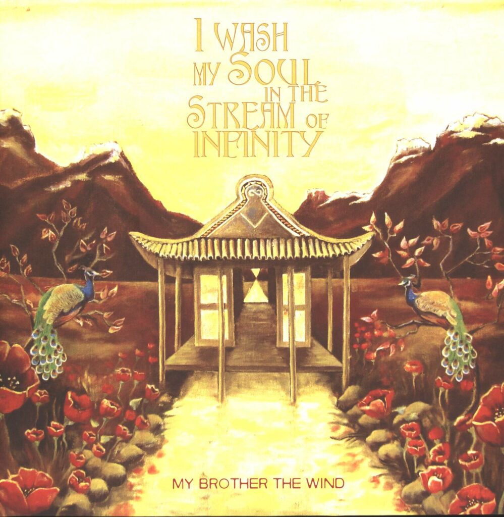My Brother The Wind-I Wash My Soul In The Stream Of Infinity-LP (Vinyl)-01