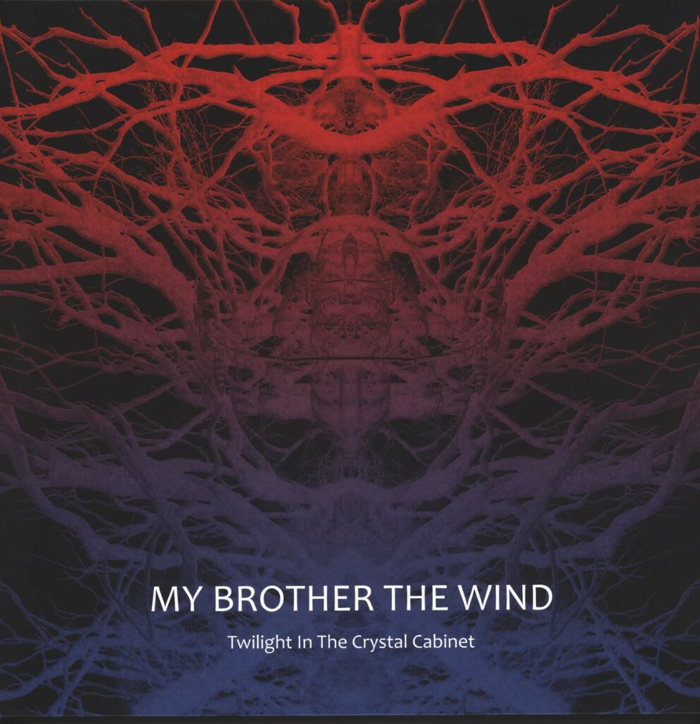 My Brother The Wind-Twilight In The Crystal Cabinet-LP (Vinyl)-01