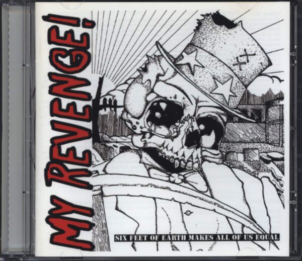 My Revenge-Six Feet of Earth Makes All of Us Equal Audio CD-CD-01