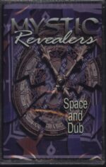 Mystic Revealers-Space And Dub-Tape-01