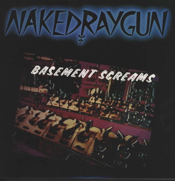 Naked Raygun-Basement Screams-LP (Vinyl)-01