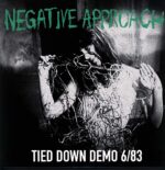 Negative Approach-Tied Down Demo 6/83-LP (Vinyl)-01