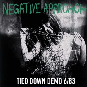 Negative Approach-Tied Down Demo 6/83-LP (Vinyl)-01