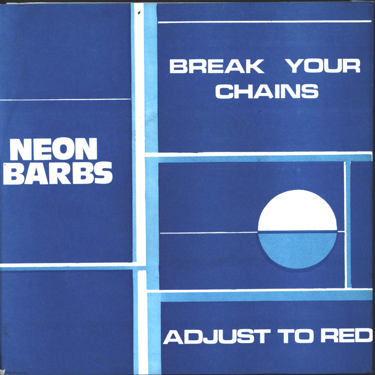 Neon-Barbs-Break-Your-Chains-Adjust-To-Red-7-Single-Vinyl Neon Barbs-Break Your Chains / Adjust To Red-7" Single (Vinyl)-01