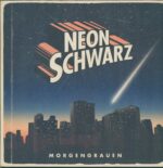 Neonschwarz-Morgengrauen-LP (Vinyl)-01