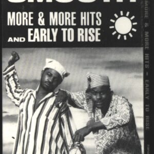 Nice & Smooth-More & More Hits / Early To Rise-Tape-01