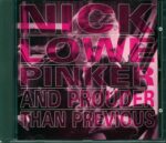 Nick Lowe-Pinker And Prouder Than Previous-CD-01