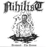 Nihilist-Drowned - The Demos-12" Maxi Single (Vinyl)-01