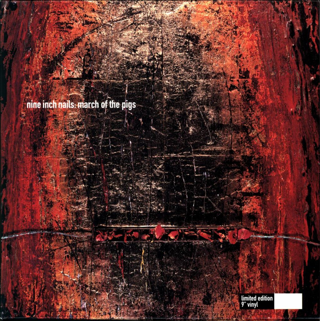 Nine Inch Nails-March Of The Pigs-9" Vinyl-01