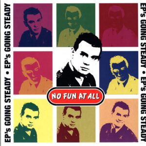 No Fun At all-EP's Going Steady-LP (Vinyl)-01