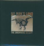 No Man's Land-The Drowning Desert-LP (Vinyl)-01