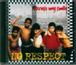 No Respect-Excuse My Smile-CD-01