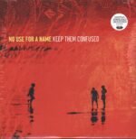 No Use For a Name-Keep Them Confused-LP (Vinyl)-01