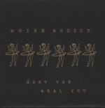 Noise Addict-Meet The Real You-LP (Vinyl)-01