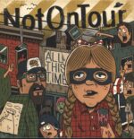 Not On Tour-All This Time-LP (Vinyl)-01