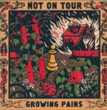 Not On Tour-Growing Pains-LP (Vinyl)-01