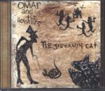 Omar And The Howlers-The Screamin' Cat-CD-01