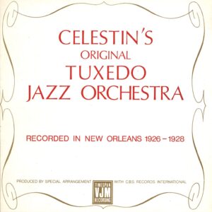 Original Tuxedo Jazz Orchestra-Celestin's Original Tuxedo Jazz Orchestra-LP (Vinyl)-01