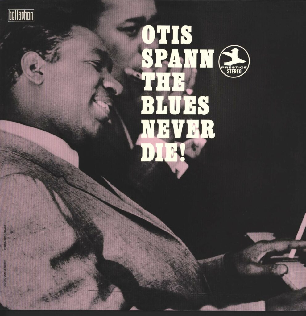 Otis Spann-The Blues Never Die!-LP (Vinyl)-01