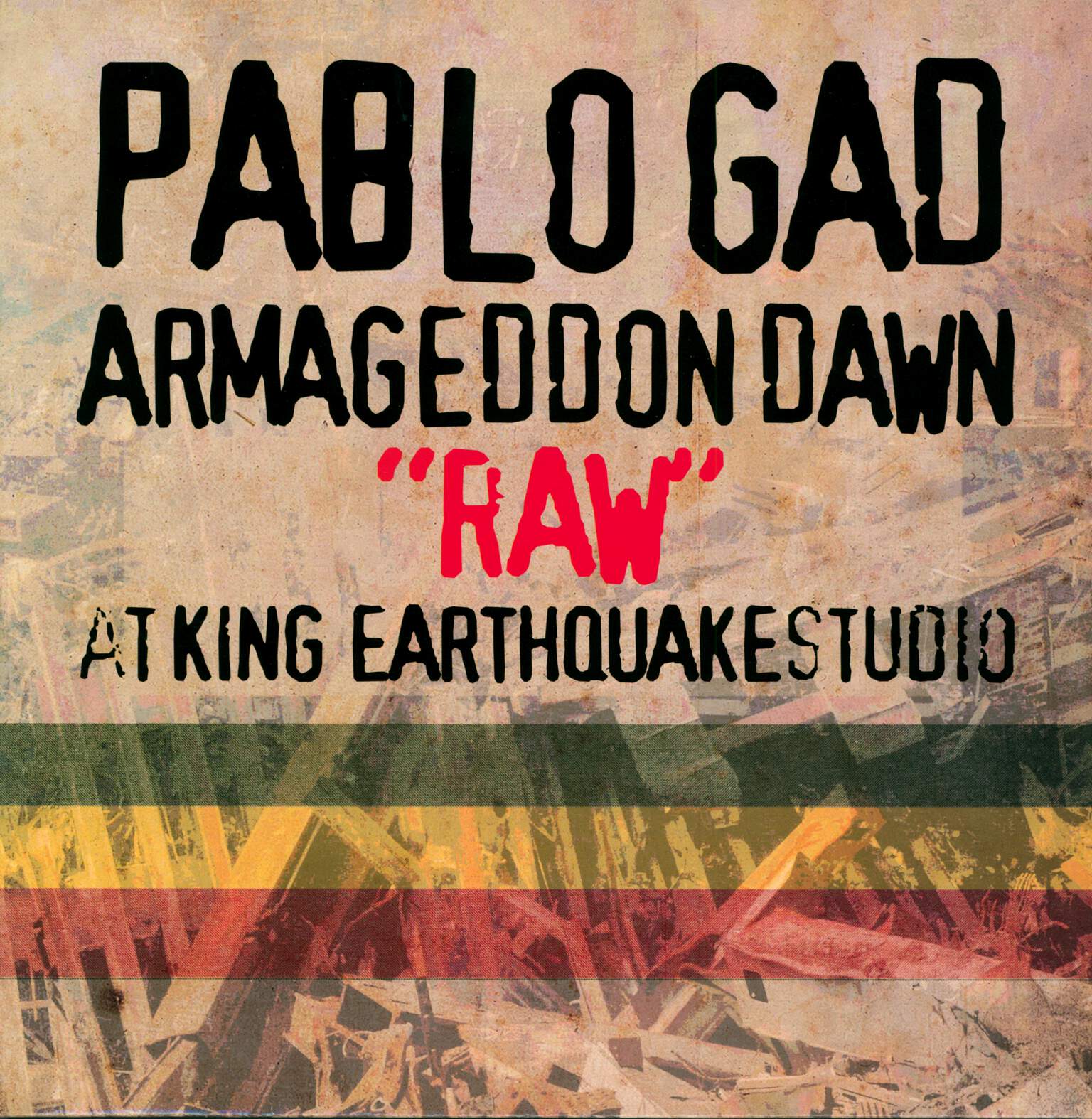 Pablo-Gad-Armageddon-Dawn-Raw-At-King-Earthquake-Studio-LP-Vinyl Pablo Gad-Armageddon Dawn “Raw” At King Earthquake Studio-LP (Vinyl)-01