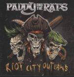 Paddy and the Rats-Riot City Outlaws-LP (Vinyl)-01