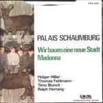 Palais Schaumburg-Wir Bauen Eine Neue Stadt-7" Single (Vinyl)-02