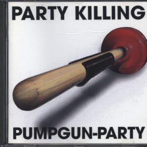 Party Killing-Pumpgun-Party-CD-01