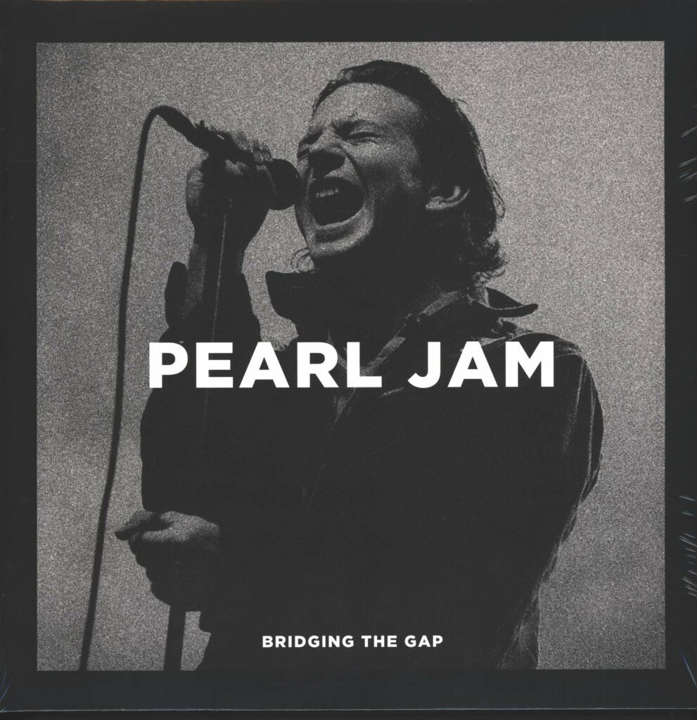 Pearl Jam-Bridging The Gap-LP (Vinyl)-01
