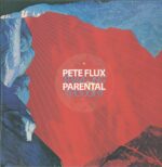 Pete Flux & Parental-Traveling Thought-12" Maxi Single (Vinyl)-01