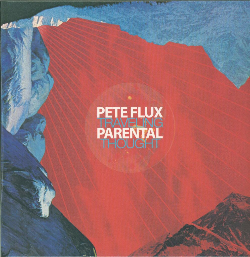 Pete Flux & Parental-Traveling Thought-12" Maxi Single (Vinyl)-01
