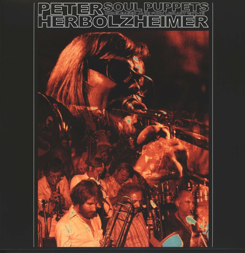 Peter Herbolzheimer-Soul Puppets - Unreleased Jazz Funk Library 1970-75-LP (Vinyl)-01